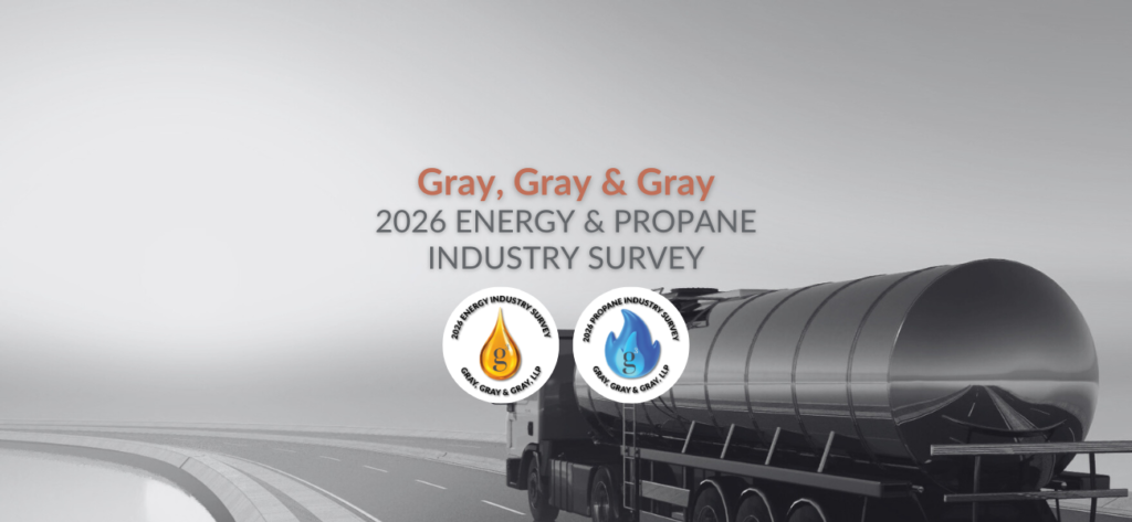 banner image with fuel truck in the background highlighting Gray, Gray & Gray 2026 Energy & Propane Industry Survey with 2 survey logos